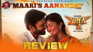 Maari 2 - Maari’s Aanandhi (Lyric Video) Review | Dhanush | Ilaiyaraaja | Yuvan Shankar Raja