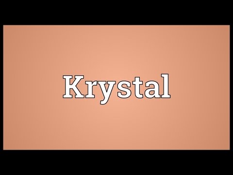 Krystal Meaning