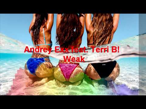 Andrey Exx feat. Terri B! - Weak