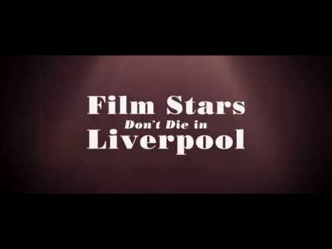 Film Stars Don't Die in Liverpool - Bande-annonce vostfr
