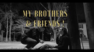 My Brothers & Friends ! Official Trailer (2020)