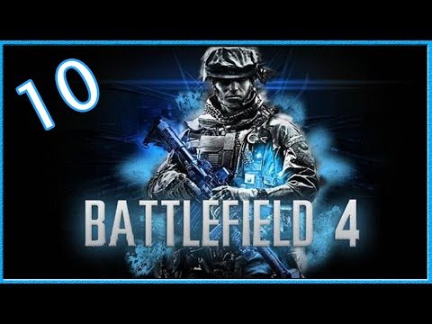Battlefield 4 Gameplay Walkthrough Part 10 | "Battlefield 4 Walkthrough" by iMAV3RIQ