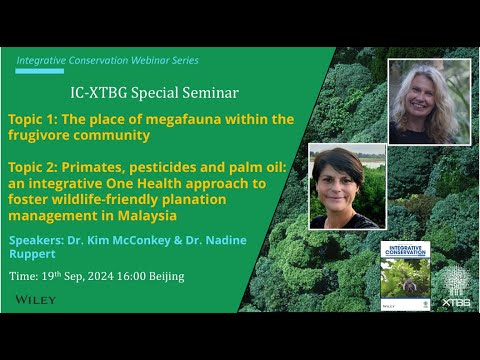 IC-XTBG Special Webinar: Kim McConkey & Nadine Ruppert on ecology