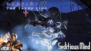 Destiny: The Taken King - Seditious Mind