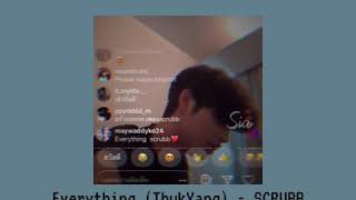 Download lagu Everything (Thuk Yang) - SCRUBB (Bright Vachirawit) mp3