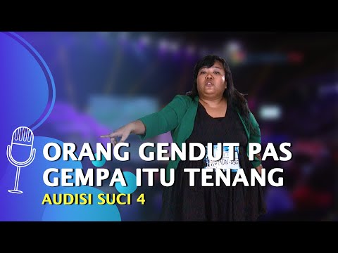 Audisi Stand Up Gita Bhebhita: Susah Jadi Orang Gendut Pas Belanja, Ya Allah Sakitnya.. - SUCI 4