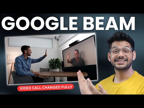 Google Beam kya hain ? What is Google Beam | Google Launched Free AI Tools & Android 16