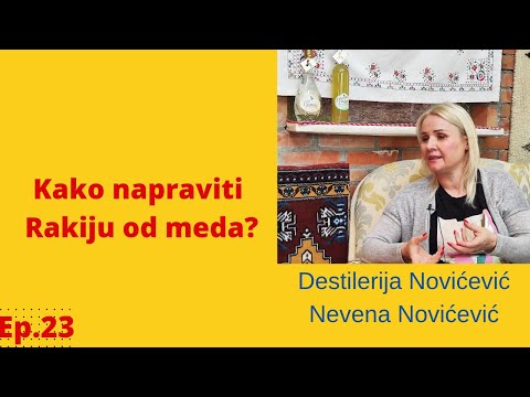 Kako napraviti Rakiju od meda? Destilerija Novićević, jedina destilerija koja pravi rakiju od meda.