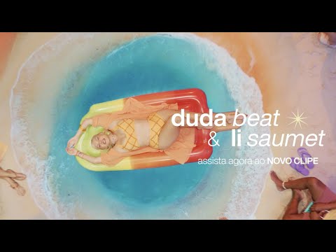 Duda Beat feat Li Saumet - Amor de Verão com Ombrim | Natura Tododia Verão