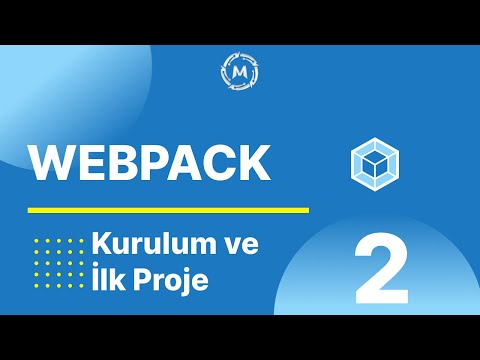 Webpack Kurulumu ve İlk Proje