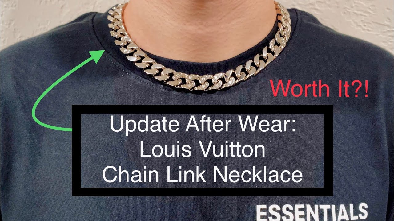 Update After 6 Months: Louis Vuitton Chain Links Necklace Review (Worth It? Watch Before You Buy)