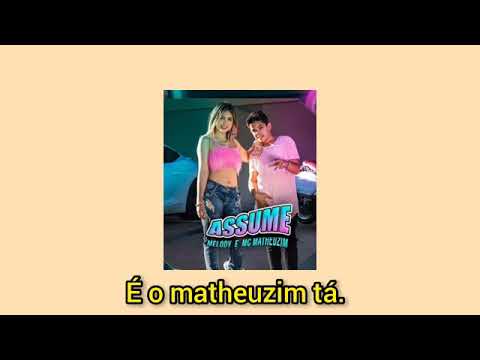 Assume - Melody feat MC Matheuzim (Letra)