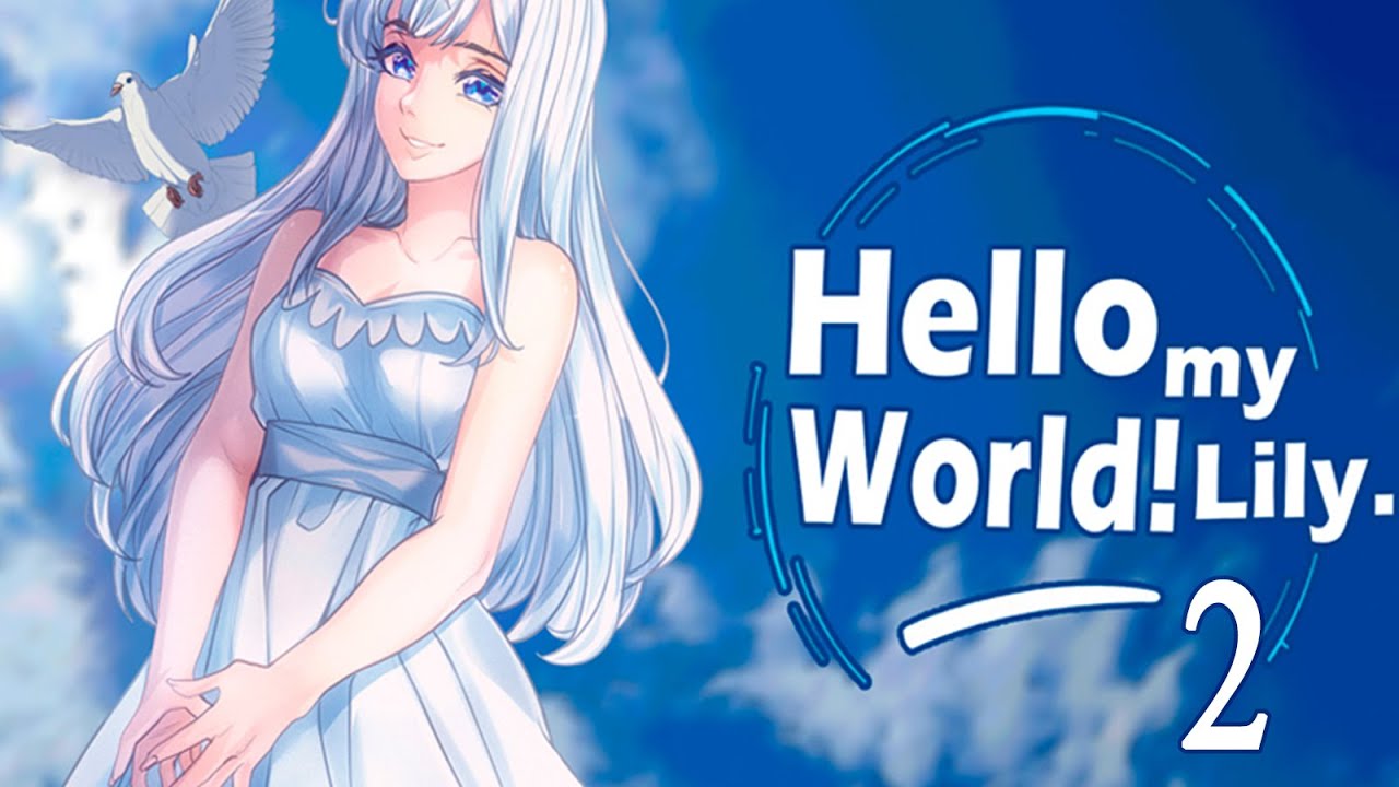 Hello my World! Lily (Привет мой мир! Лили) #2
