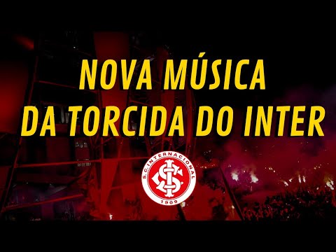MÚSICA NOVA DA TORCIDA DO INTER (GUARDA POPULAR)