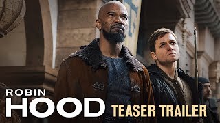 Video trailer för Robin Hood (2018 Movie) Teaser Trailer – Taron Egerton, Jamie Foxx, Jamie Dornan