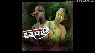 Ceky Viciny ft Chris Capell - Vamo Arrebatar El Barrio 2017
