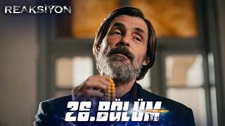 Reaksiyon | 26. Bölüm (2026)