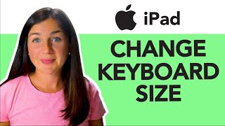 iPad: How to Change the Keyboard Size - Make the Keyboard Smaller or Larger on an iPad