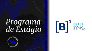 Como ser aprovado no Estágio B3 2024