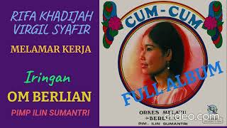Download lagu OM BERLIAN   CUM CUM FULL ALBUM mp3