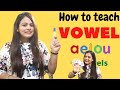 How To Teach Vowels Introduction Of Vowels Vowels For Kids LKG UKG Vowels Song Vowels Rhymes