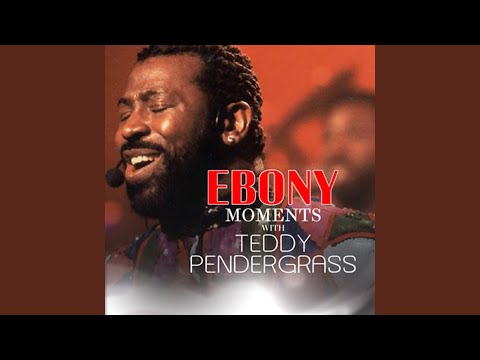 Ebony Moments with Teddy Pendergrass