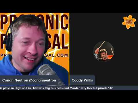 Coady Willis - Conan Neutron’s Protonic Reversal-Ep388: 10th Anniversary Episode