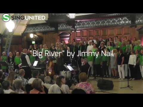 Sing United: "Big River" LIVE, 2018