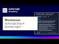Microlesson Sumo Logic Dojo AI Summary Agent