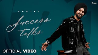 Download lagu Success Talks Gurtaj | Gill Talwara | Timeless Studio | Latest Punjabi Songs 2025 mp3