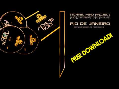 Michael Mind Project Feat. Bobby Anthony - Rio De Janeiro (Progressive Rework)