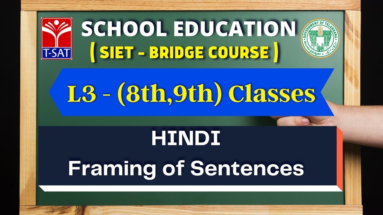 L3 ( 8th & 9th ) || HINDI : Framing of Sentences || 22.07.2021