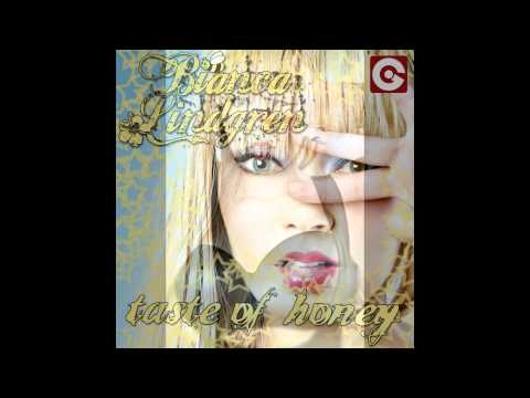 Bianca Lindgren - Taste of Honey TETA