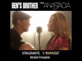 Ben's Brother feat. Anastacia - Stalemate "L ...