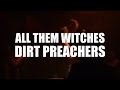All Them Witches - Dirt Preachers (Teaser) 