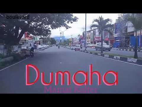 Dumaha ~ Mamat Kolter