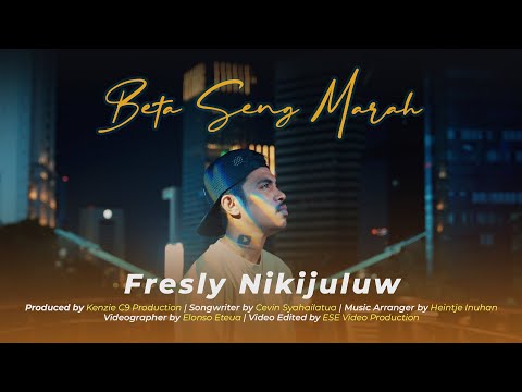FRESLY NIKIJULUW - BETA SENG MARAH (OFFICIAL VIDEO)