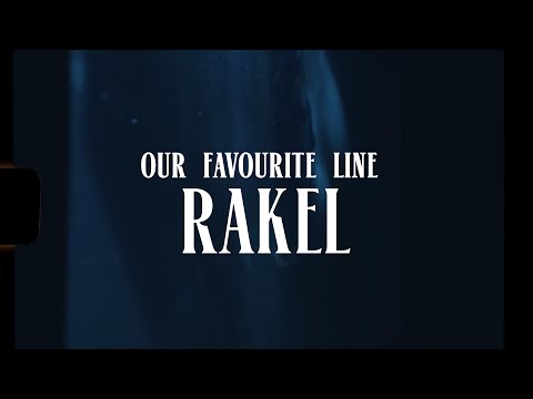 RAKEL - Our Favourite Line (MV)