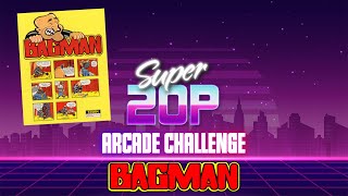 Super 20p Arcade Challenge 👾 - Bagman 💰