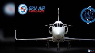 Take Proper Medical Setup in Sky Air Ambulance from Ranchi
