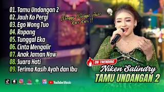 Download lagu TAMU UNDANGAN 2 - Niken Salindry | JAUH KO PERGI (SA CERITAKAN PADA BINTANG) || FULL ALBUM DANGDUT mp3 Download lagu TAMU UNDANGAN 2 - Niken Salindry | JAUH KO PERGI (SA CERITAKAN PADA BINTANG) || FULL ALBUM DANGDUT mp3