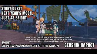 [Genshin Impact Story Quest] Next Year's Moon, Just As Bright: Pay A Visit To Lan Yan