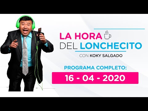La Hora del Loncecito ☕: con Koky Salgado 16-04-2020