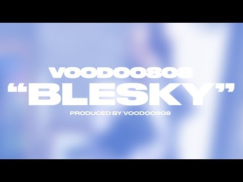 VOODOO808 - BLESKY (PROD. @VOODOO808)