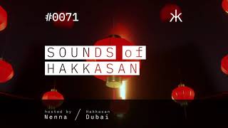 Sounds of Hakkasan 0071 hosted by NennaDJ