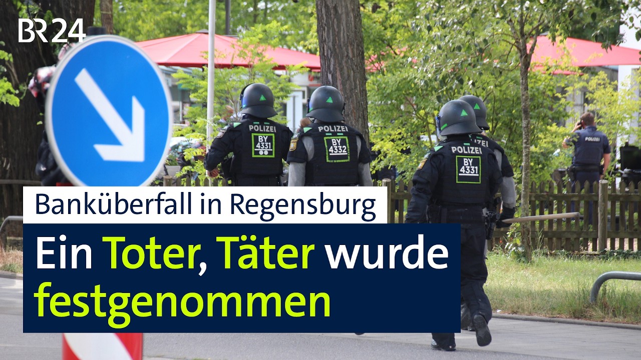 Banküberfall in Regensburg: Ein Toter, Täter festgenommen | BR24