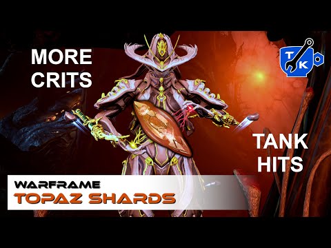 Topaz or To Pass, the third combined shard! | Warframe