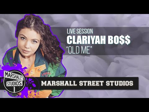 Clariyah Bo$$ "Old Me" (Marshall Street Live Sessions)