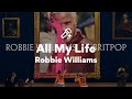 Robbie Williams, All My Life (Lyrics)