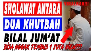 Download lagu ✔️ Sholawat diantara dua khutbah bilal jum'at mp3 Download lagu ✔️ Sholawat diantara dua khutbah bilal jum'at mp3